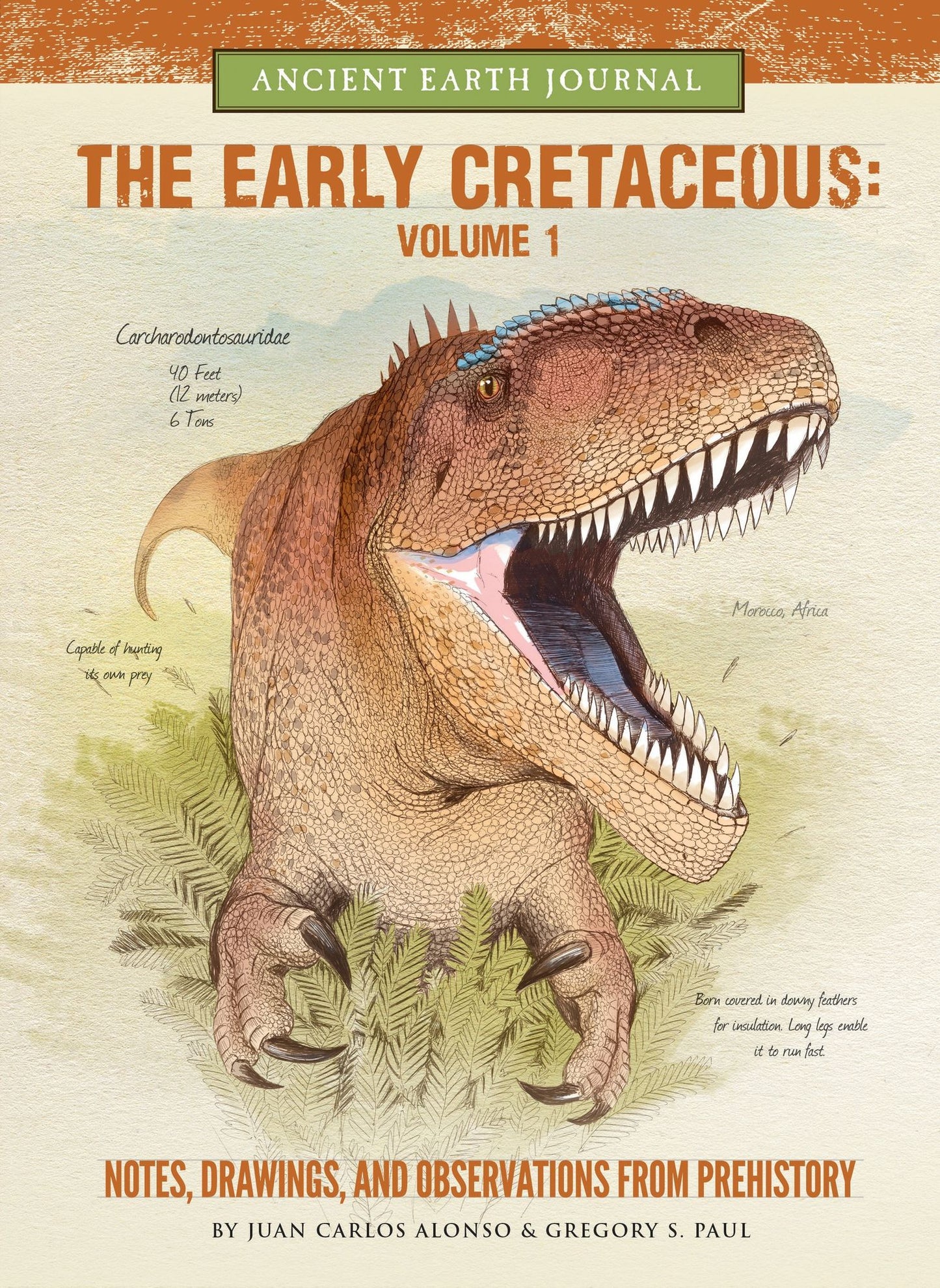 The Early Cretaceous Volume 1: Notes, Drawings, and Observations from Prehistory