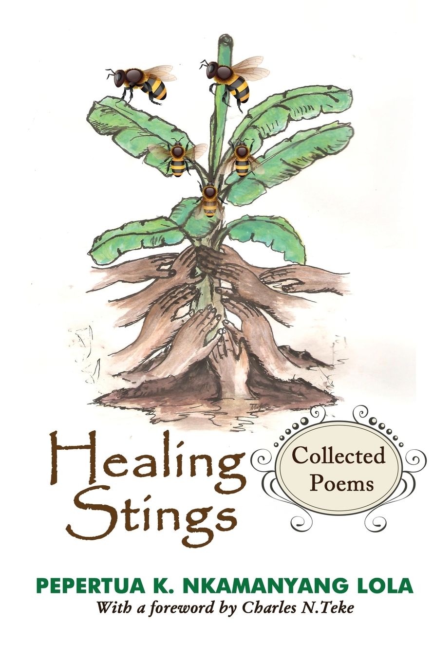 Healing Stings: Collected Poems