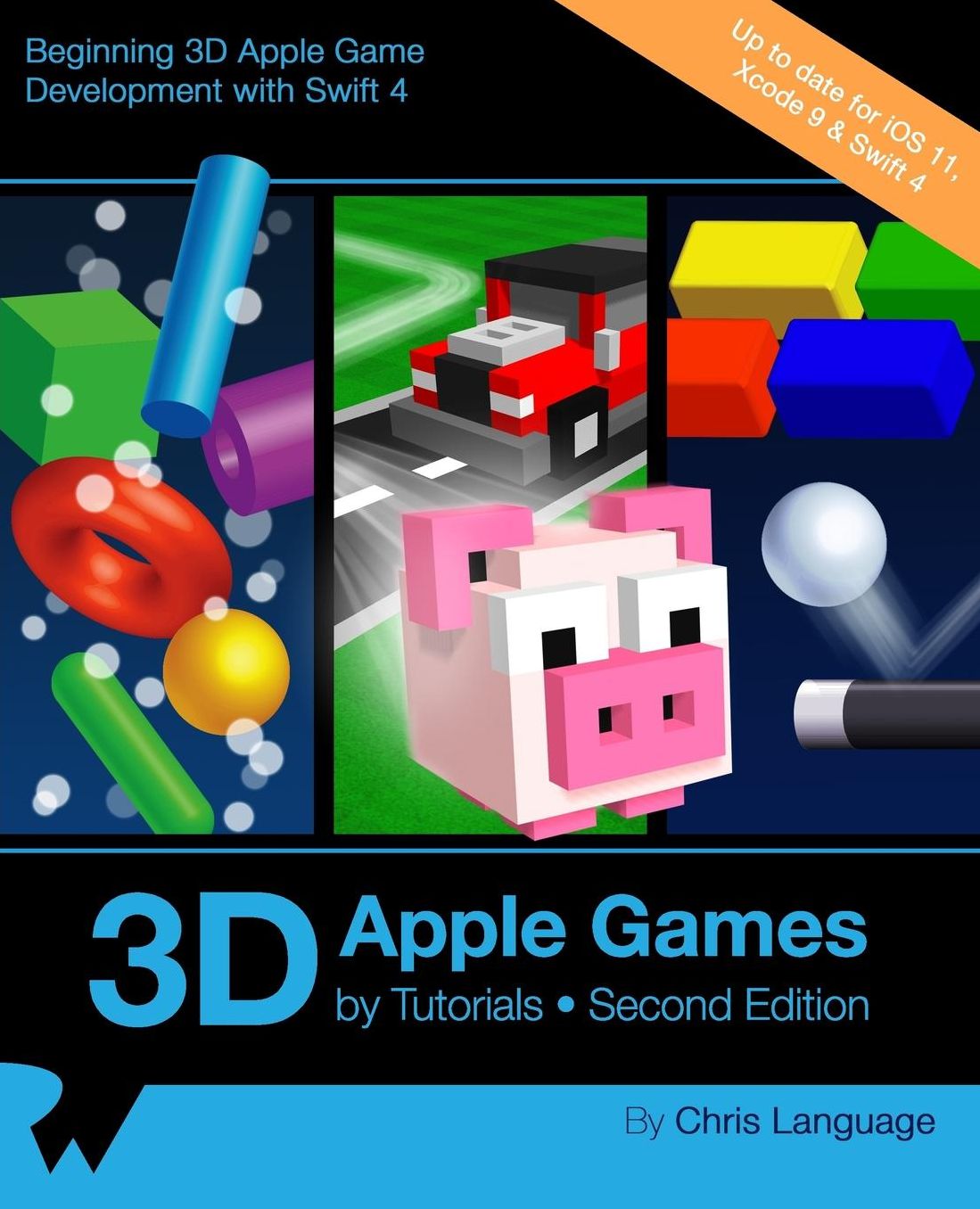 3D Apple Games by Tutorials Second Edition: Beginning 3D Apple Game Development with Swift 4