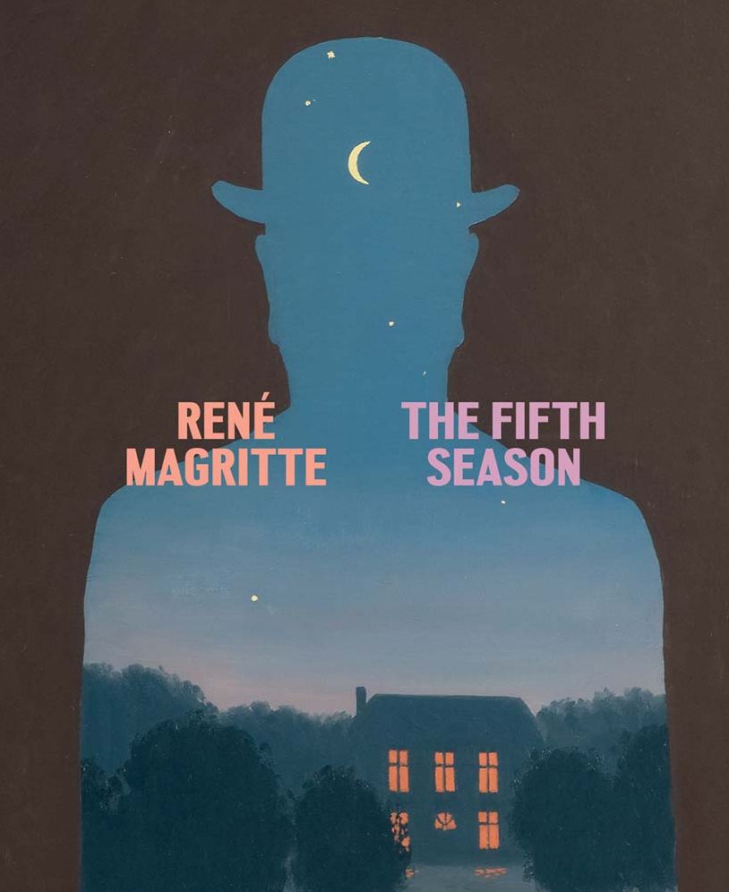 RenÃ¯Â¿Â½ Magritte: The Fifth Season