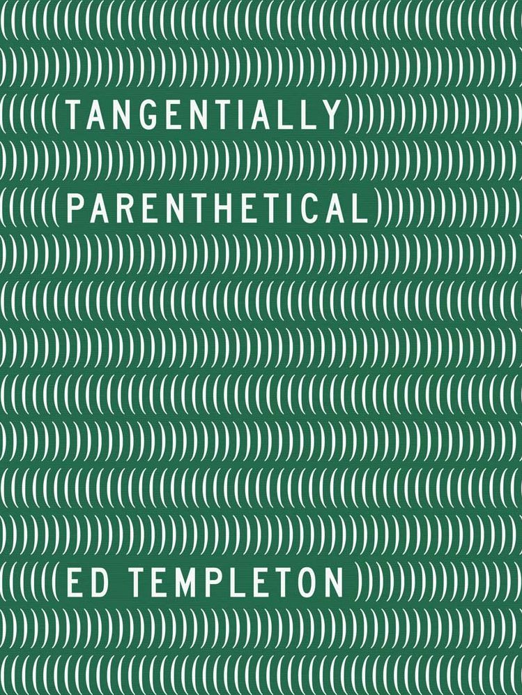 Ed Templeton: Tangentially Parenthetical