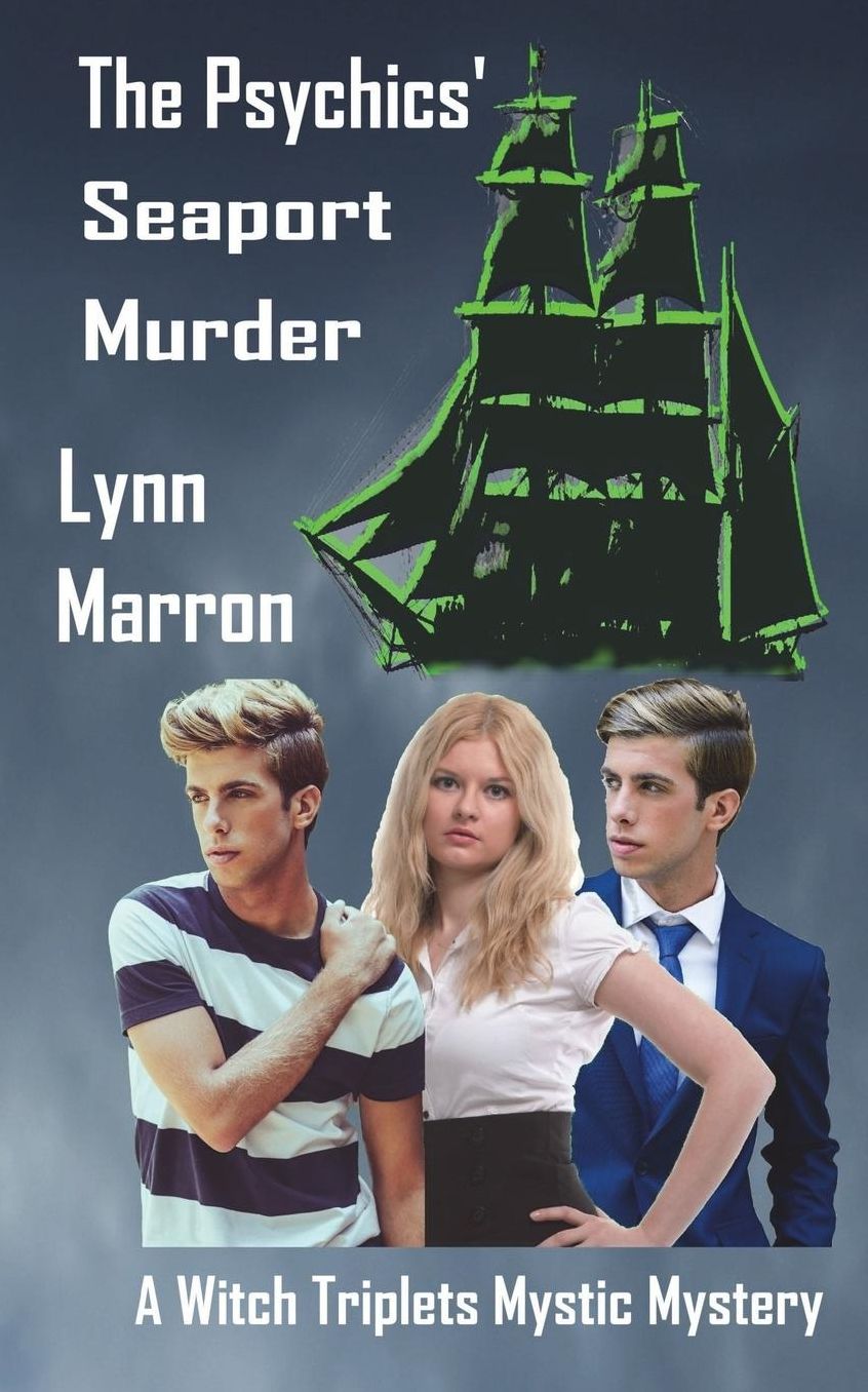 The Psychics' Seaport Murder: A Witch Triplets Mystic Mystery