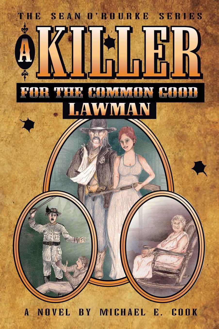 A Killer for the Common Good - LAWMAN (The Sean O'Rourke Series - Book 2)