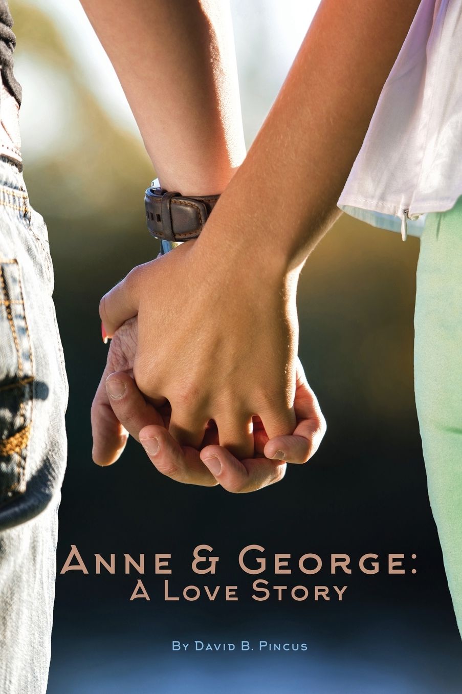 Anne And George: A Love Story