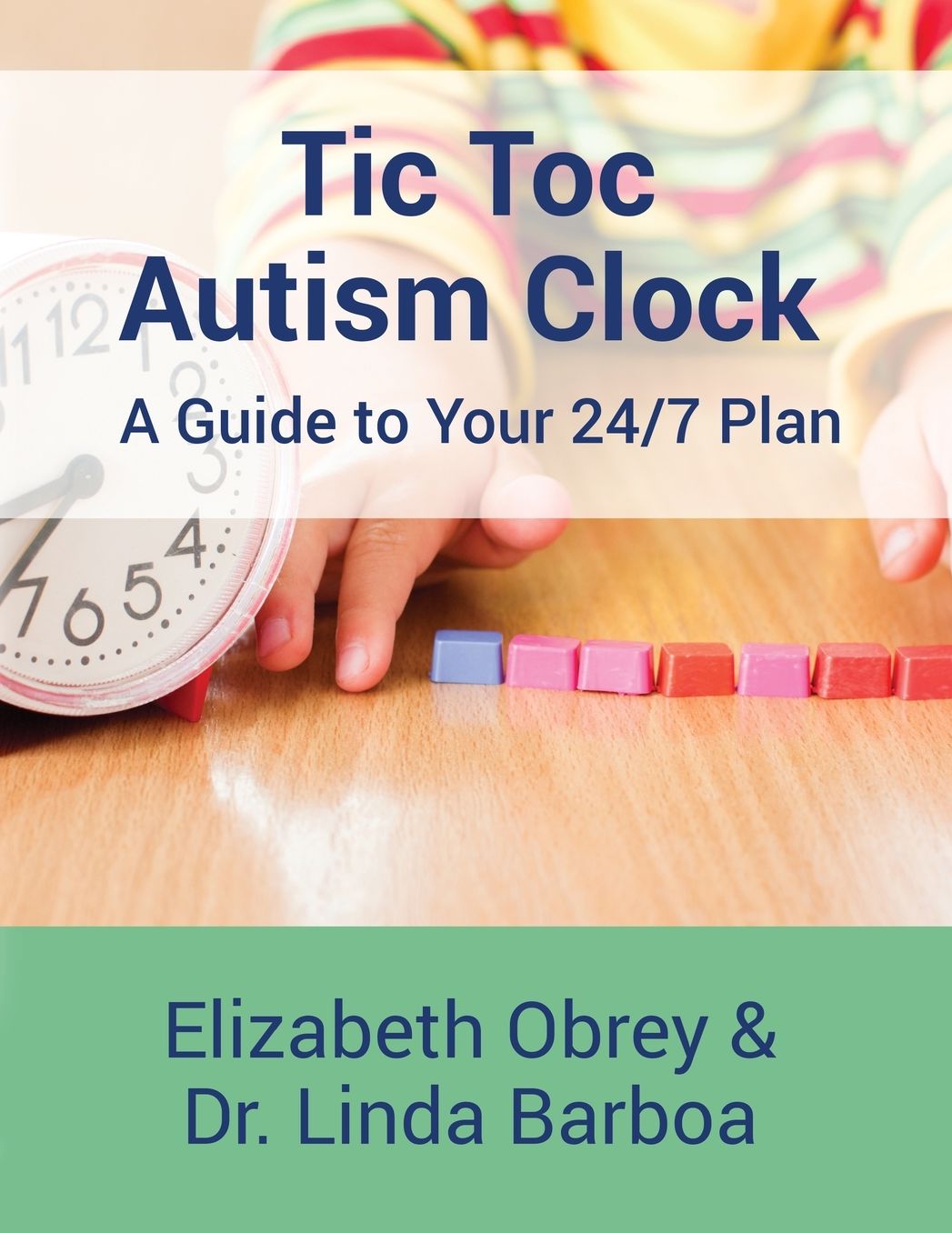 Tic Toc Autism Clock: A Guide to Your 24/7 Plan