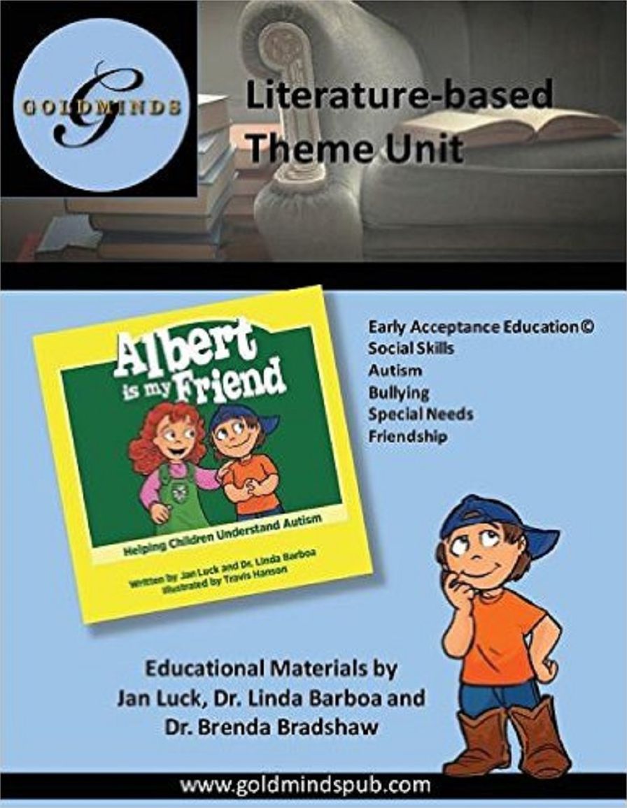 Literature-based Theme Unit: Albert is My Friend, Helping Children Understand Autism