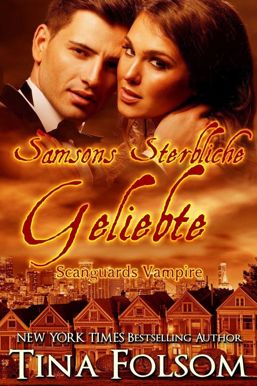 Samsons Sterbliche Geliebte (Scanguards Vampire - Buch 1)
