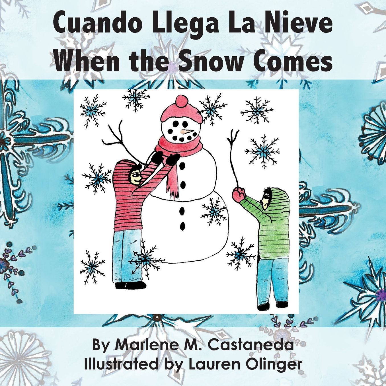 Cuando Llega La Nieve ~ When the Snow Comes