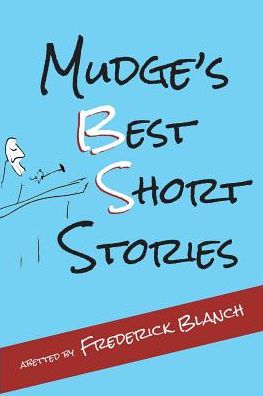 Mudge's Best Short Stories