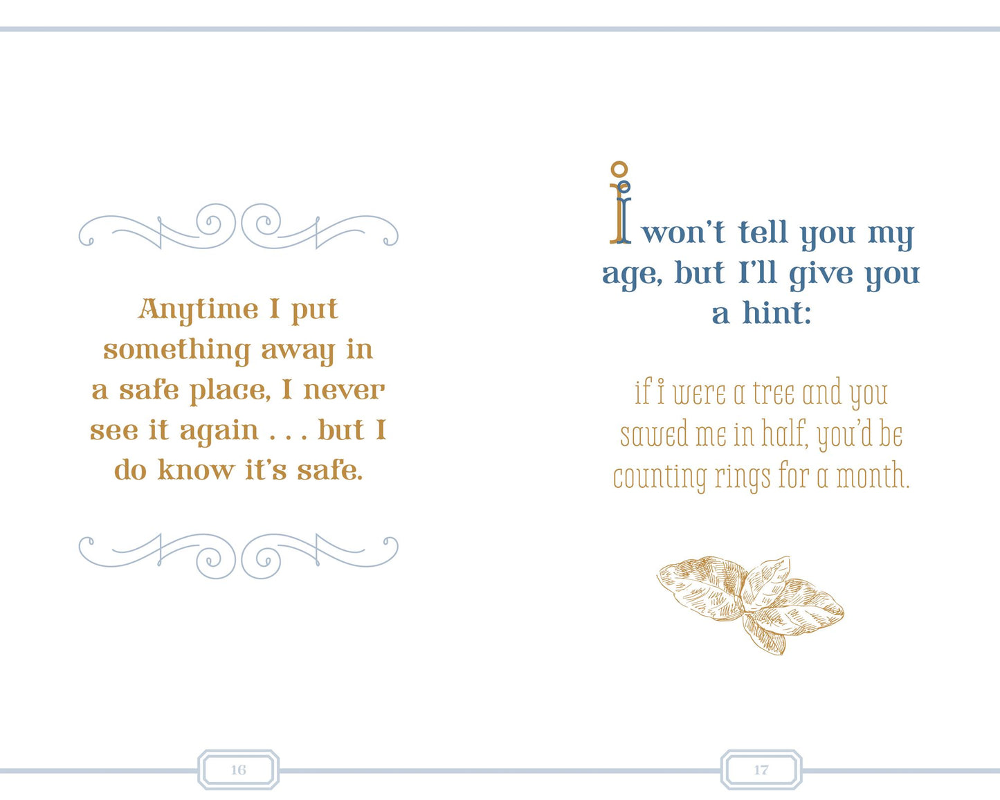 Old Age Is the Absence of Youth (and a Lot of Other Things): 175 Jokes for People Who Think Napping Is a Hobby