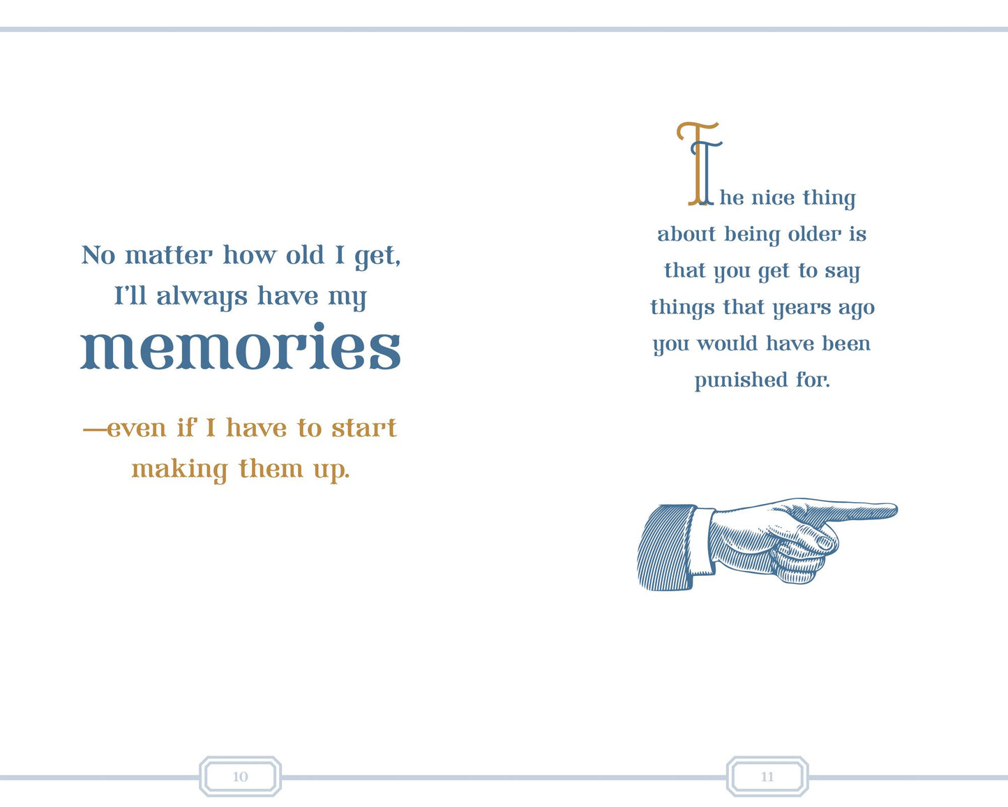 Old Age Is the Absence of Youth (and a Lot of Other Things): 175 Jokes for People Who Think Napping Is a Hobby