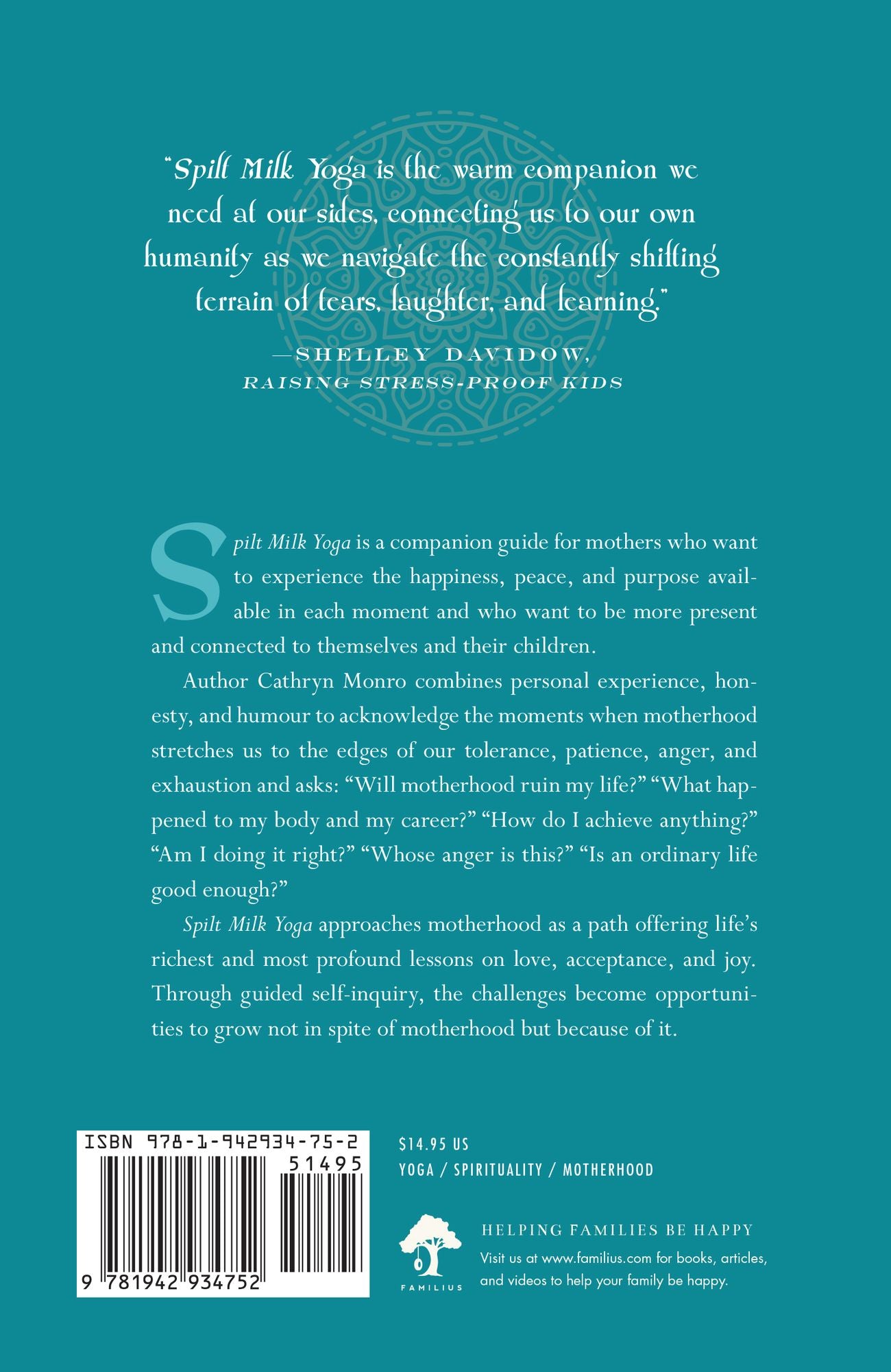 Spilt Milk Yoga: A Guided Self-Inquiry to Finding Your Own Wisdom, Joy, and Purpose Through Motherhood