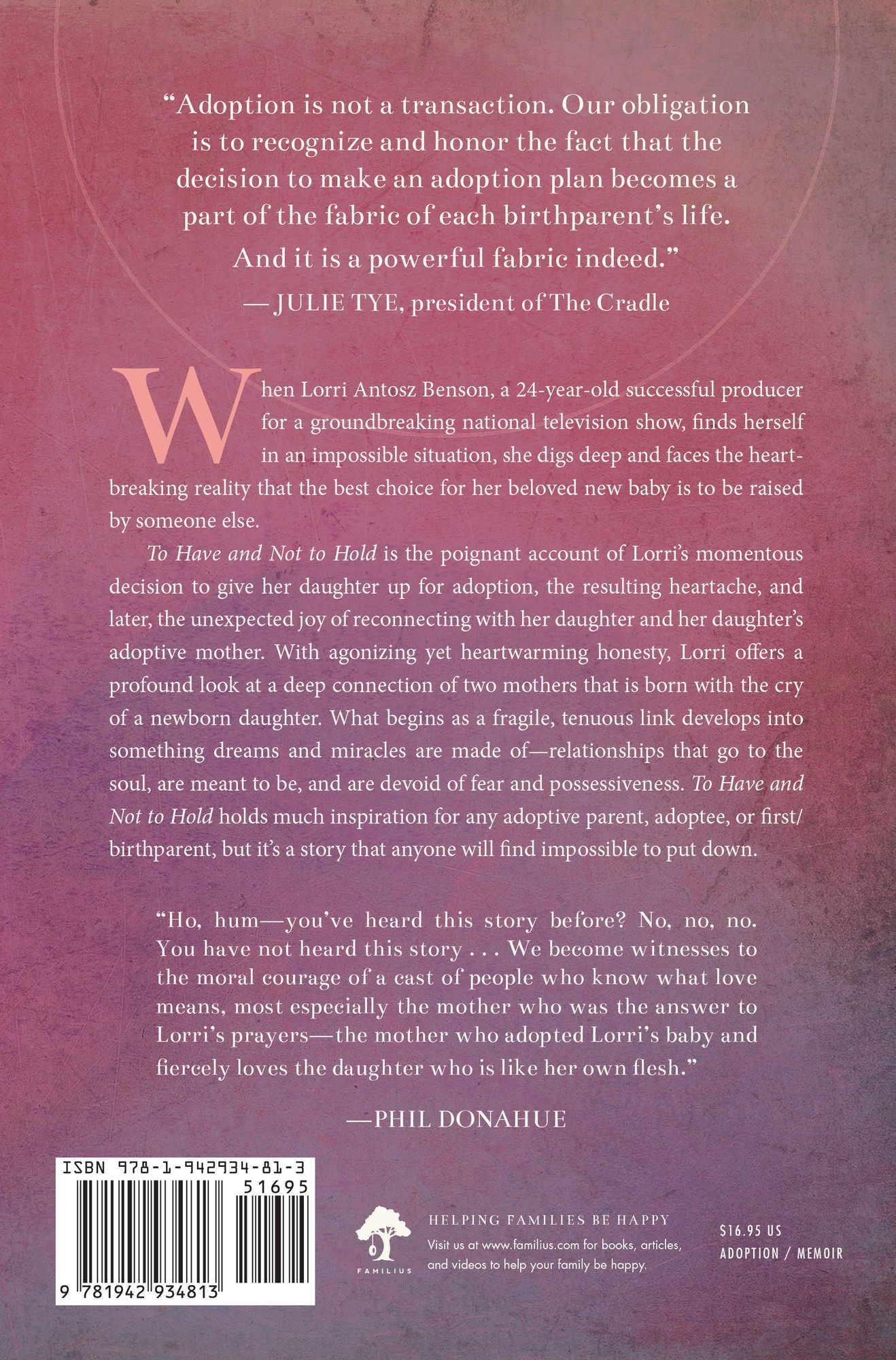 To Have and Not to Hold: The Bonding of Two Mothers through Adoption