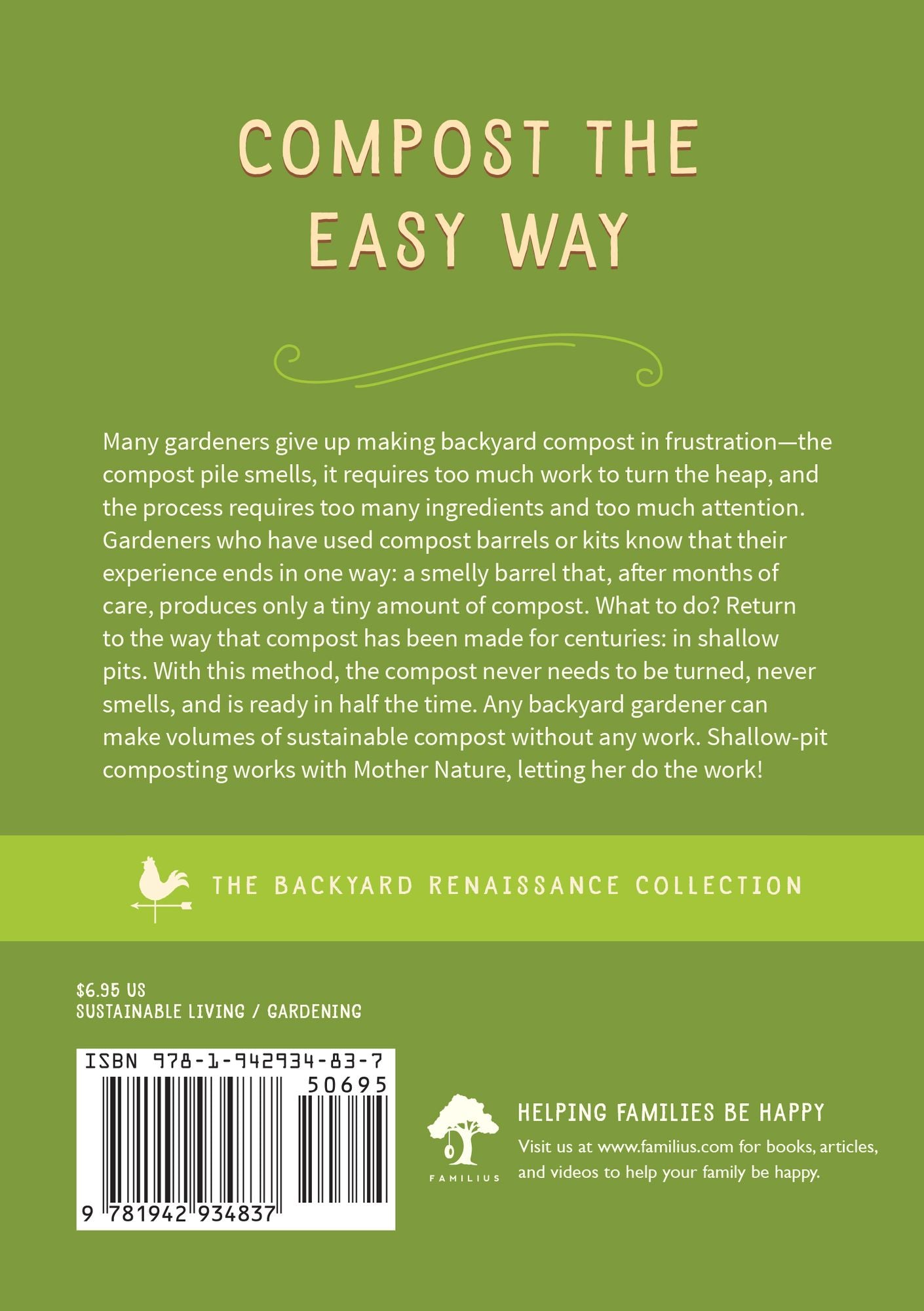 Shallow-Pit Garden Composting: The Easy, No-Smell, No-Turning Way to Create Organic Compost For Your Garden