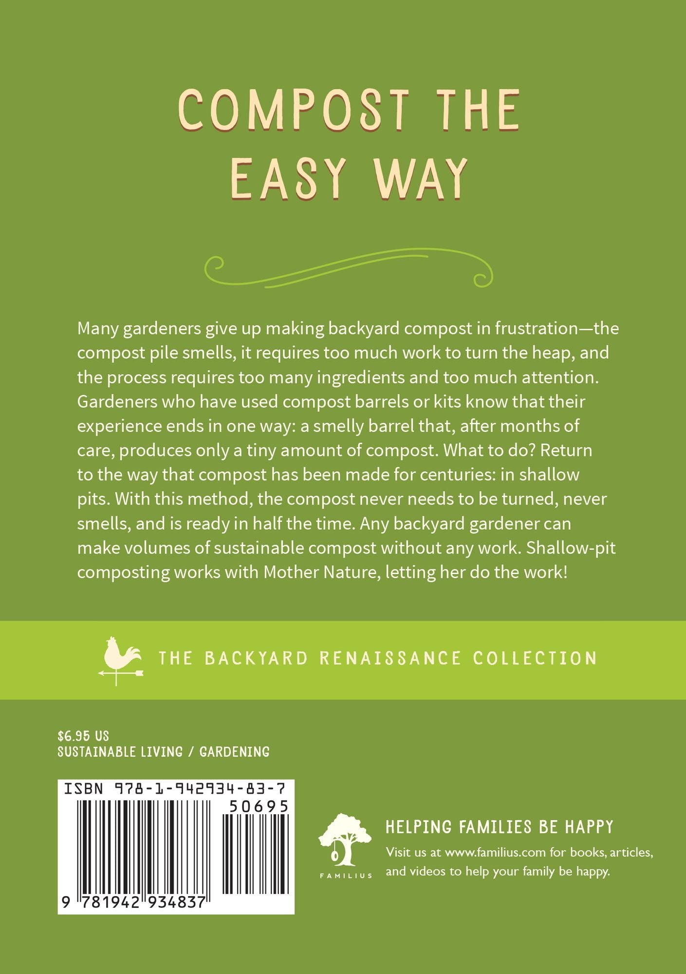 Shallow-Pit Garden Composting: The Easy, No-Smell, No-Turning Way to Create Organic Compost For Your Garden
