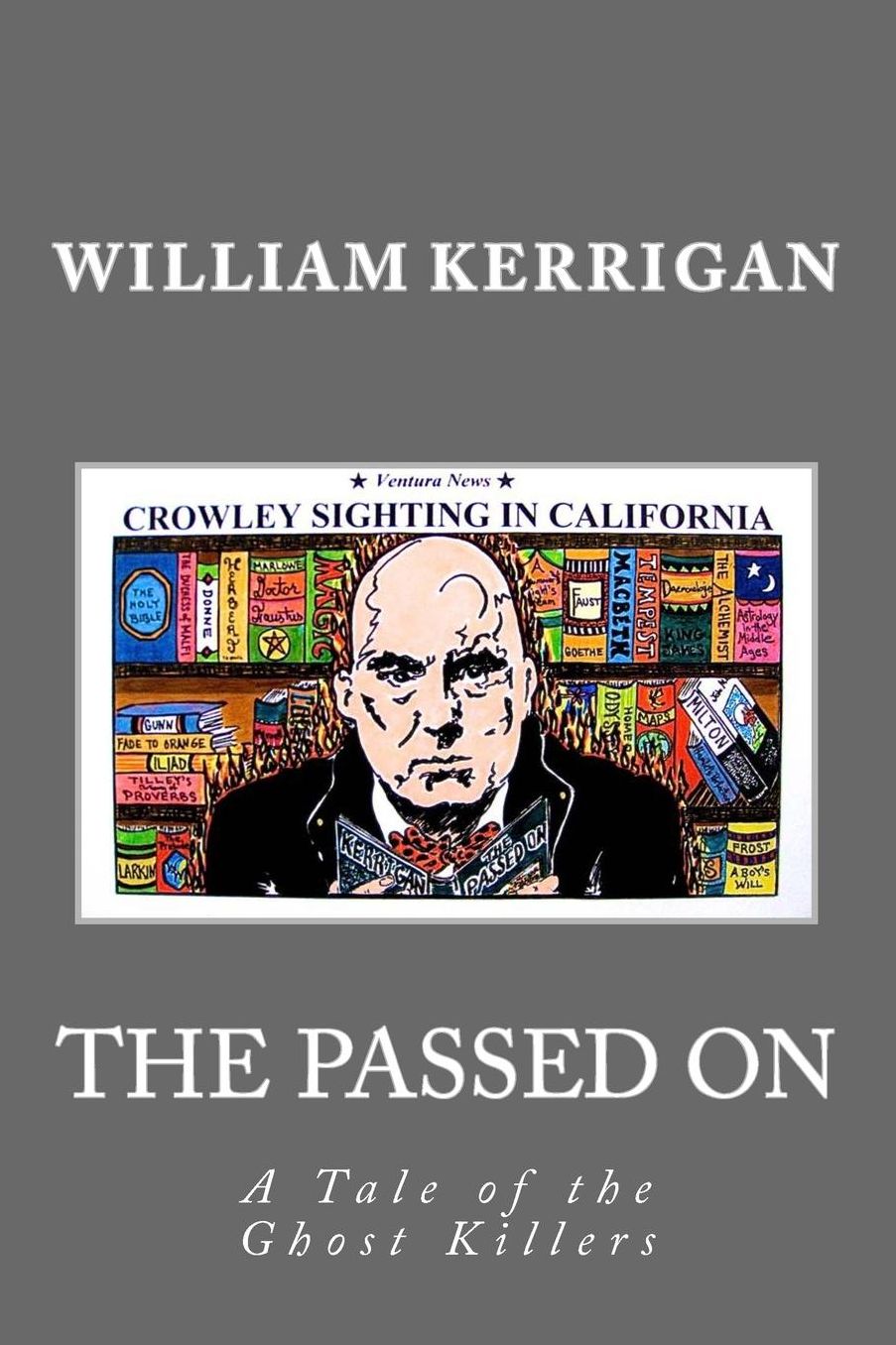 The Passed On: A Tale of the Ghost Killers
