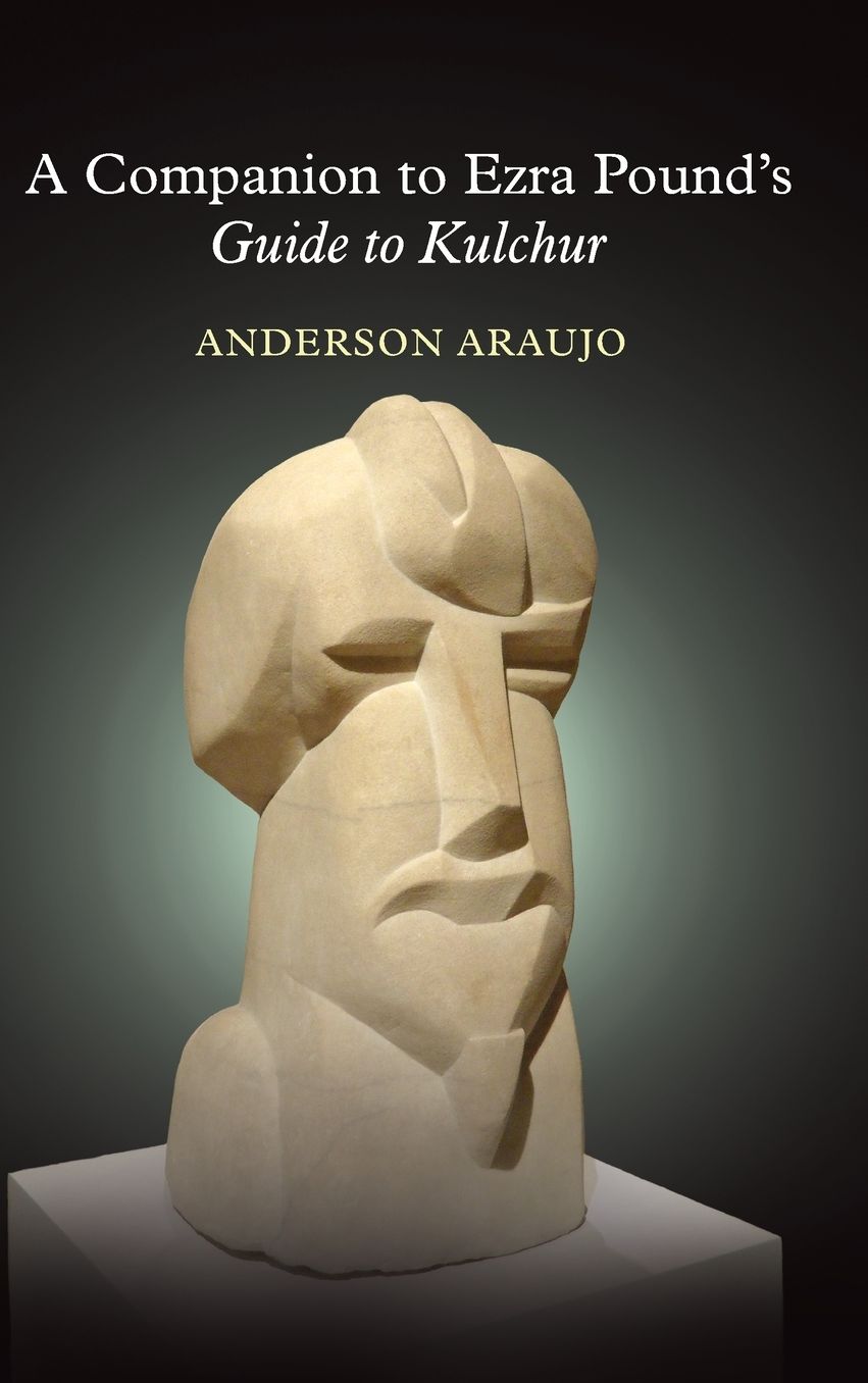 A Companion to Ezra Pound's Guide to Kulchur