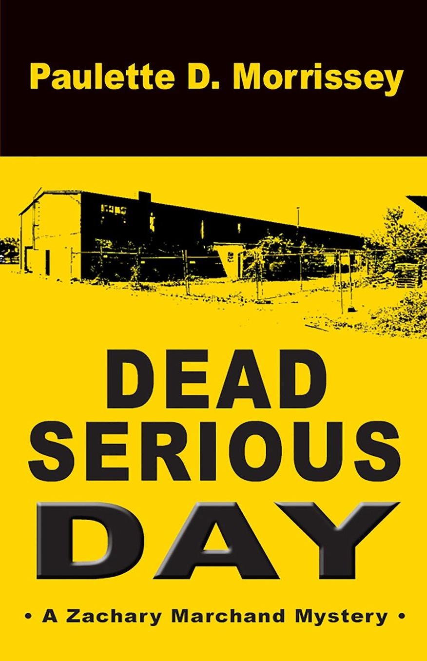Dead Serious Day: A Zachary Marchand Mystery