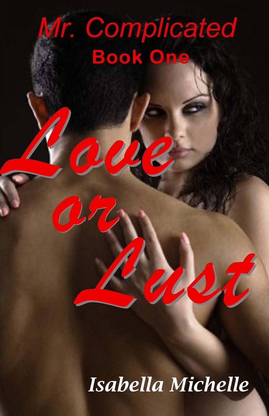 Mr. Complicated: Love or Lust