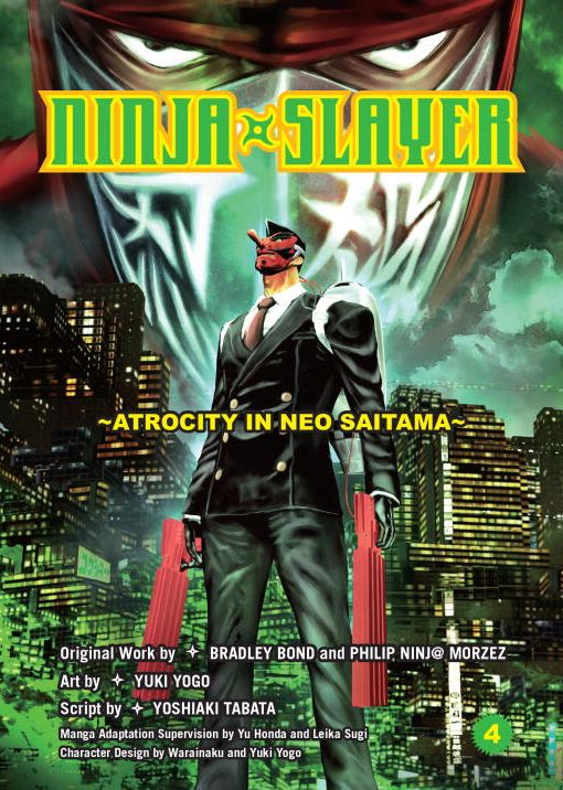 Ninja Slayer, part 4: Atrocity in Neo Saitama