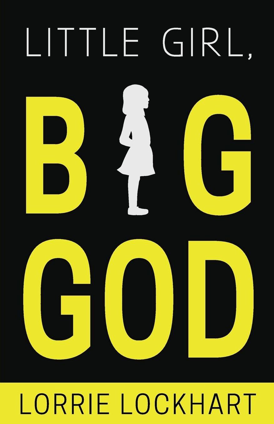 Little Girl Big God