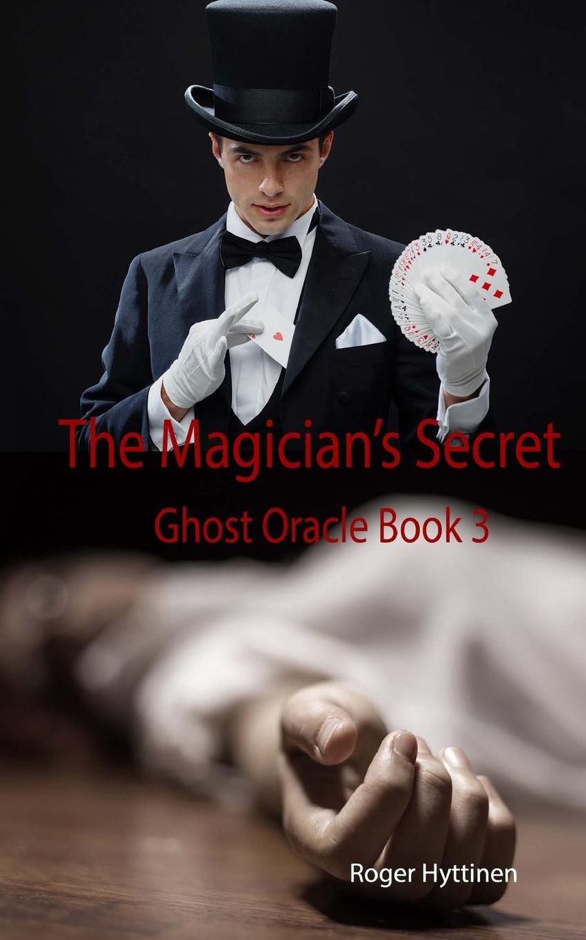 The Magician's Secret: Ghost Oracle Book 3