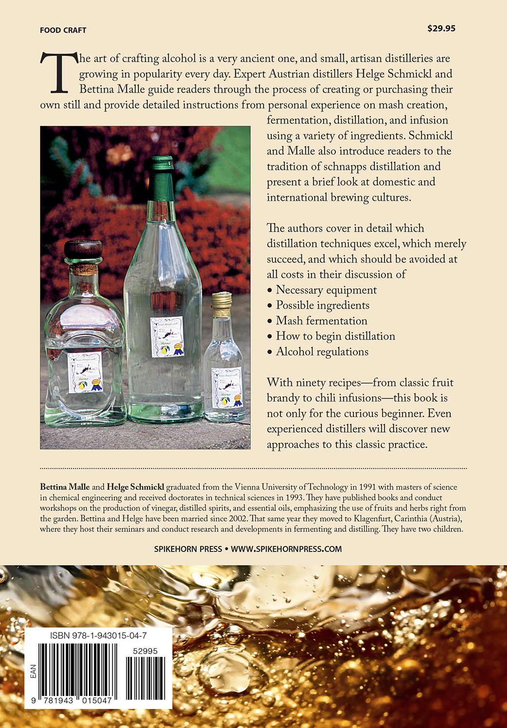 The Artisan's Guide to Crafting Distilled Spirits: Small-Scale Production of Brandies, Schnapps & Liquors