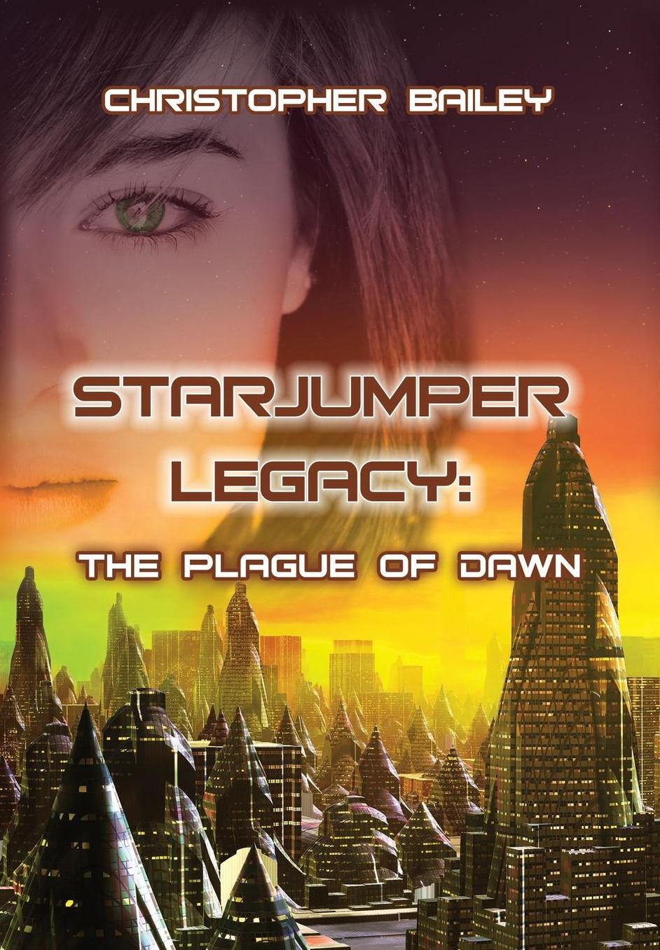 Starjumper Legacy: The Plague of Dawn