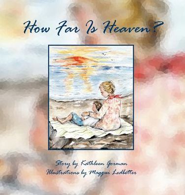 How Far Is Heaven?
