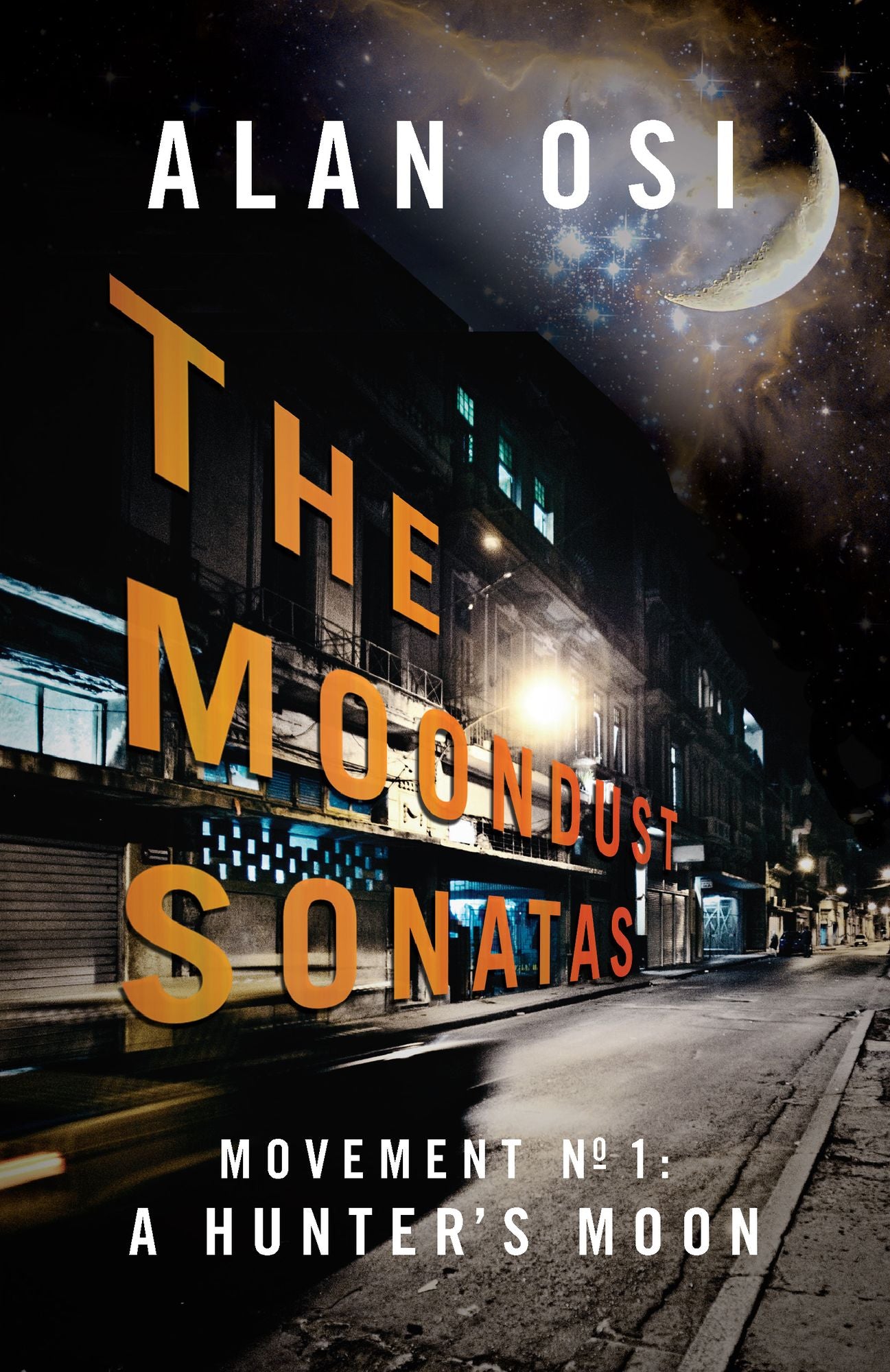 The Moondust Sonatas: Movement No. 1, A Hunters Moon