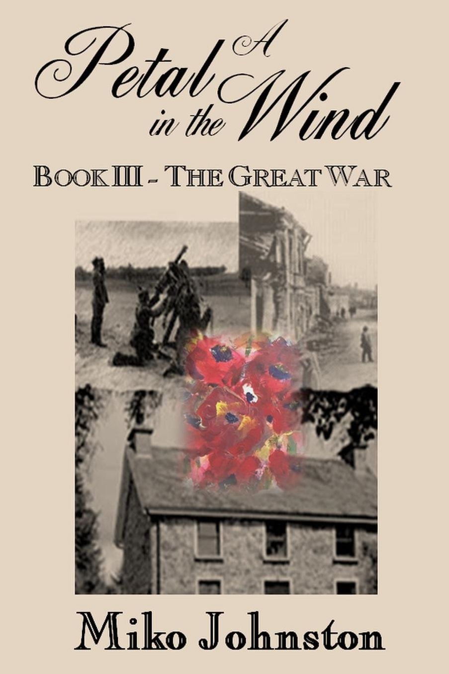 A Petal in the Wind Book III: The Great War