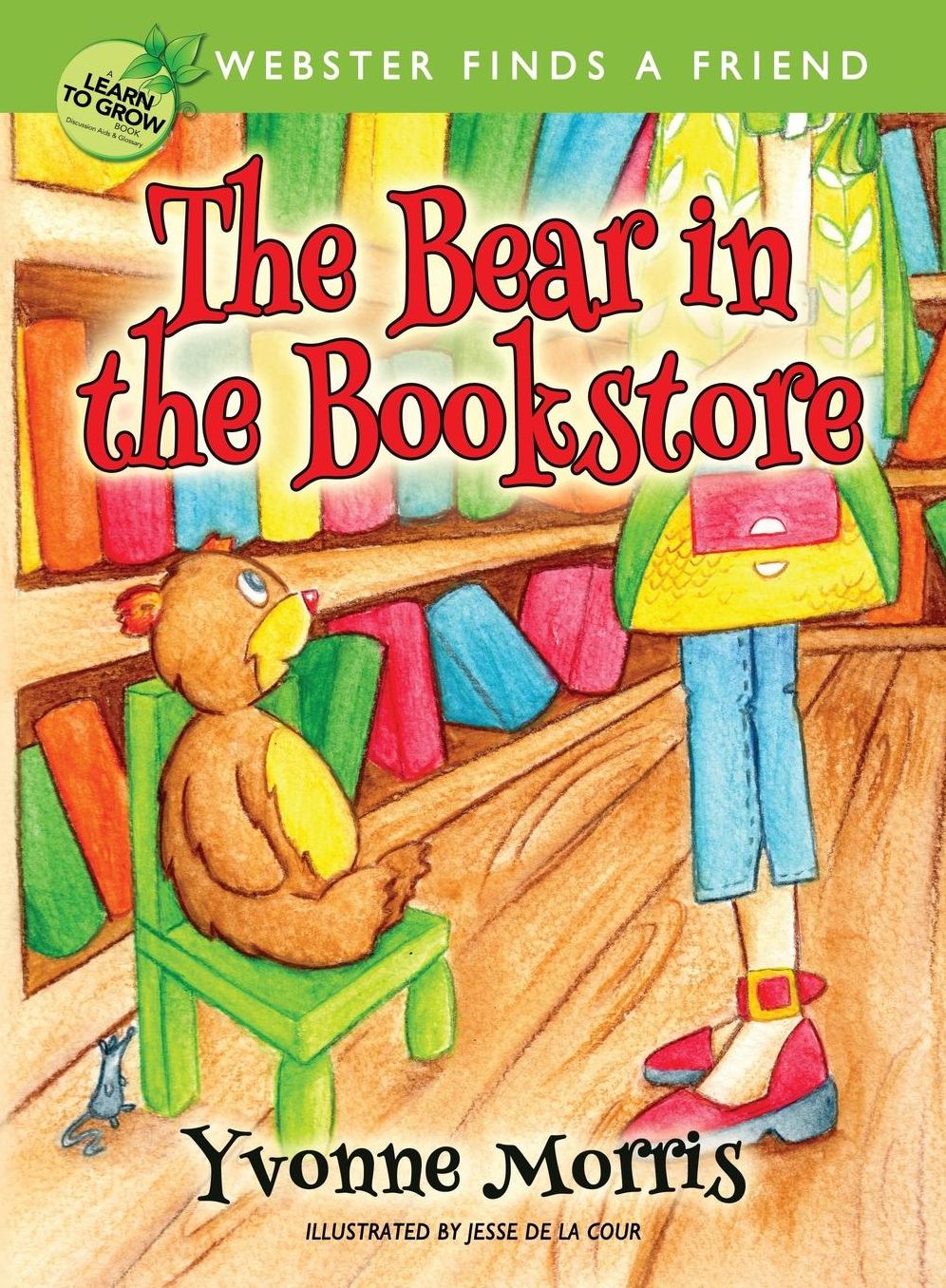 The Bear in the Bookstore: Webster Finds a Friend