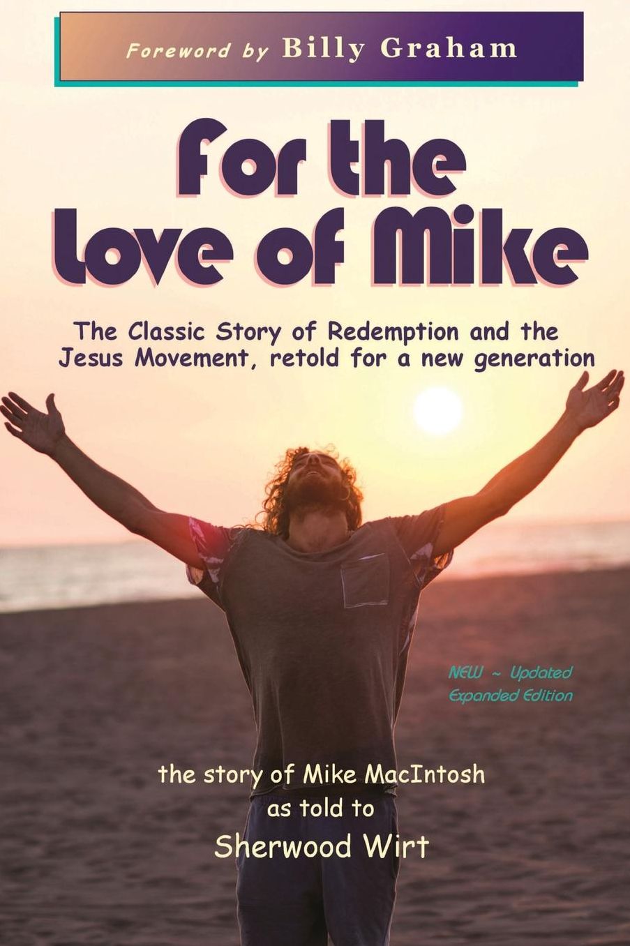 For the Love of Mike: The Story of Mike MacIntosh