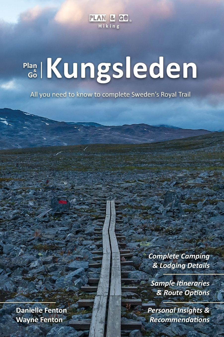 Plan & Go Kungsleden: All you need to know to complete Sweden's Royal Trail