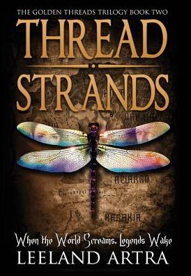 Thread Strands: Golden Threads Trilogy Book Two
