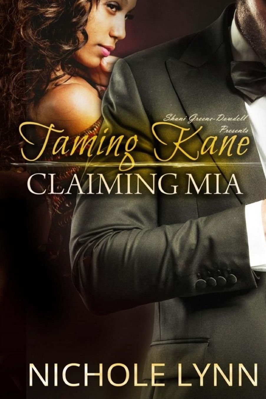 Taming Kane, Claiming Mia: A BWWM Romance