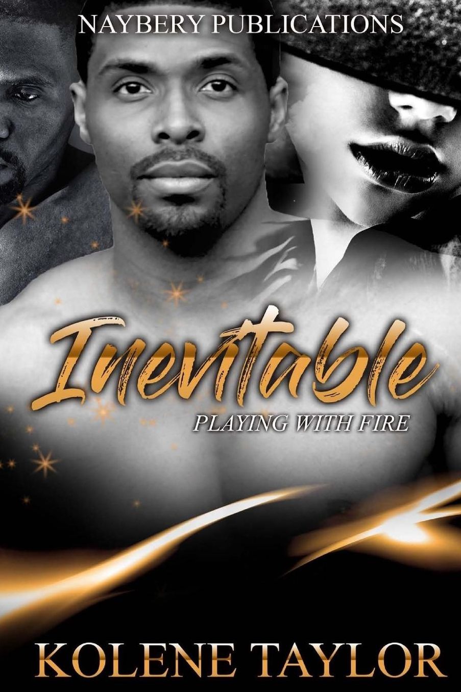 Inevitable: Playing With Fire
