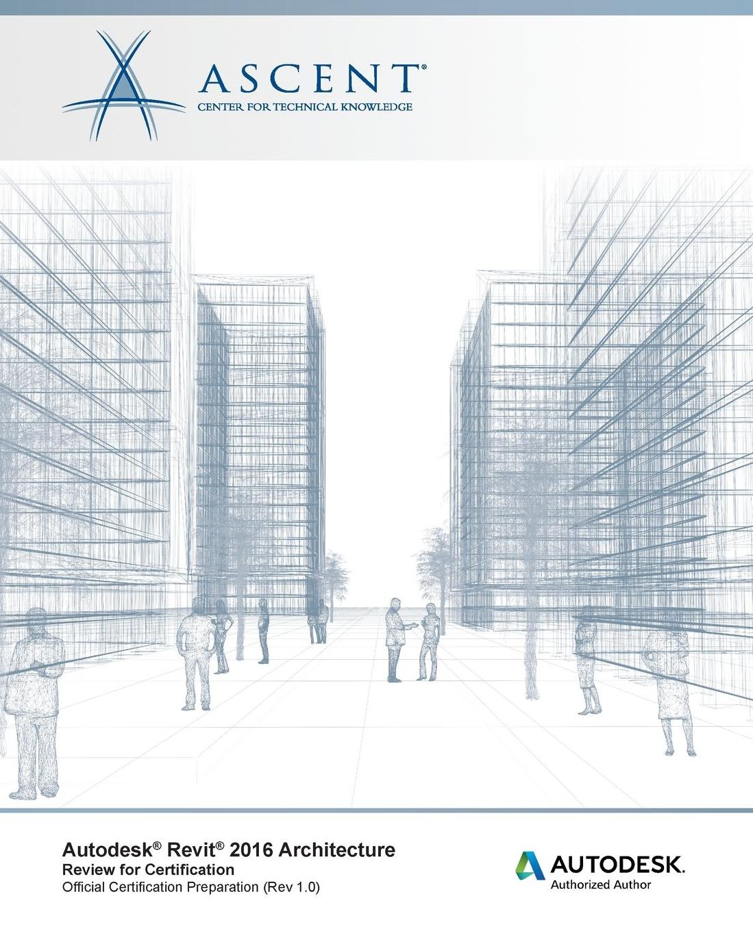 Autodesk Revit 2016 Architecture: Review for Certification