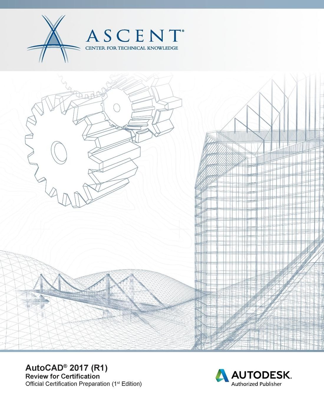 AutoCAD 2017 (R1): Review for Certification