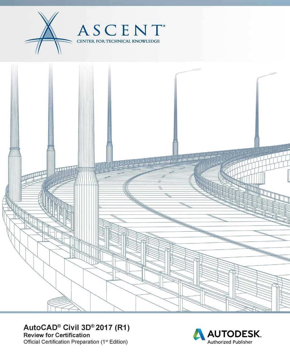 AutoCAD Civil 3D 2017 (R1): Review for Certification