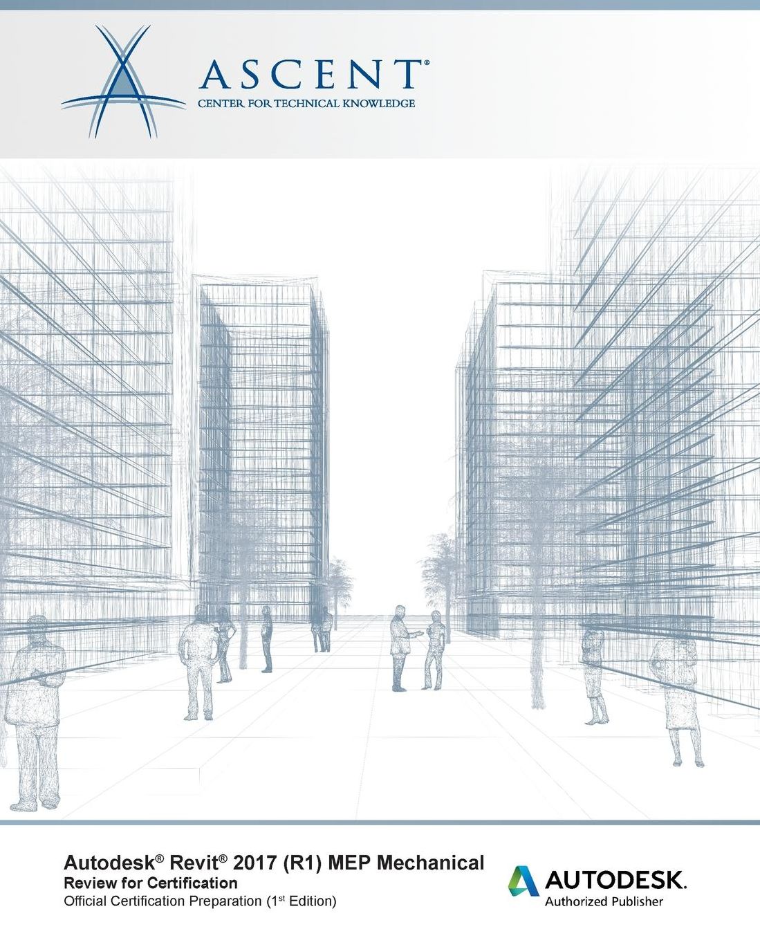 Autodesk Revit 2017 (R1) MEP Mechanical: Review for Certification