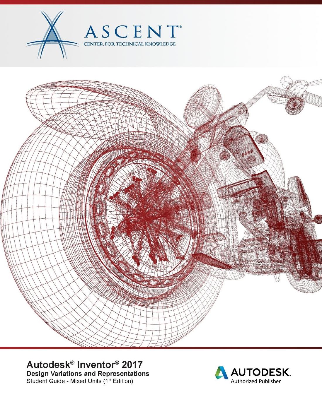 Autodesk Inventor 2017 Design Variations and Representations: Autodesk Authorized Publisher