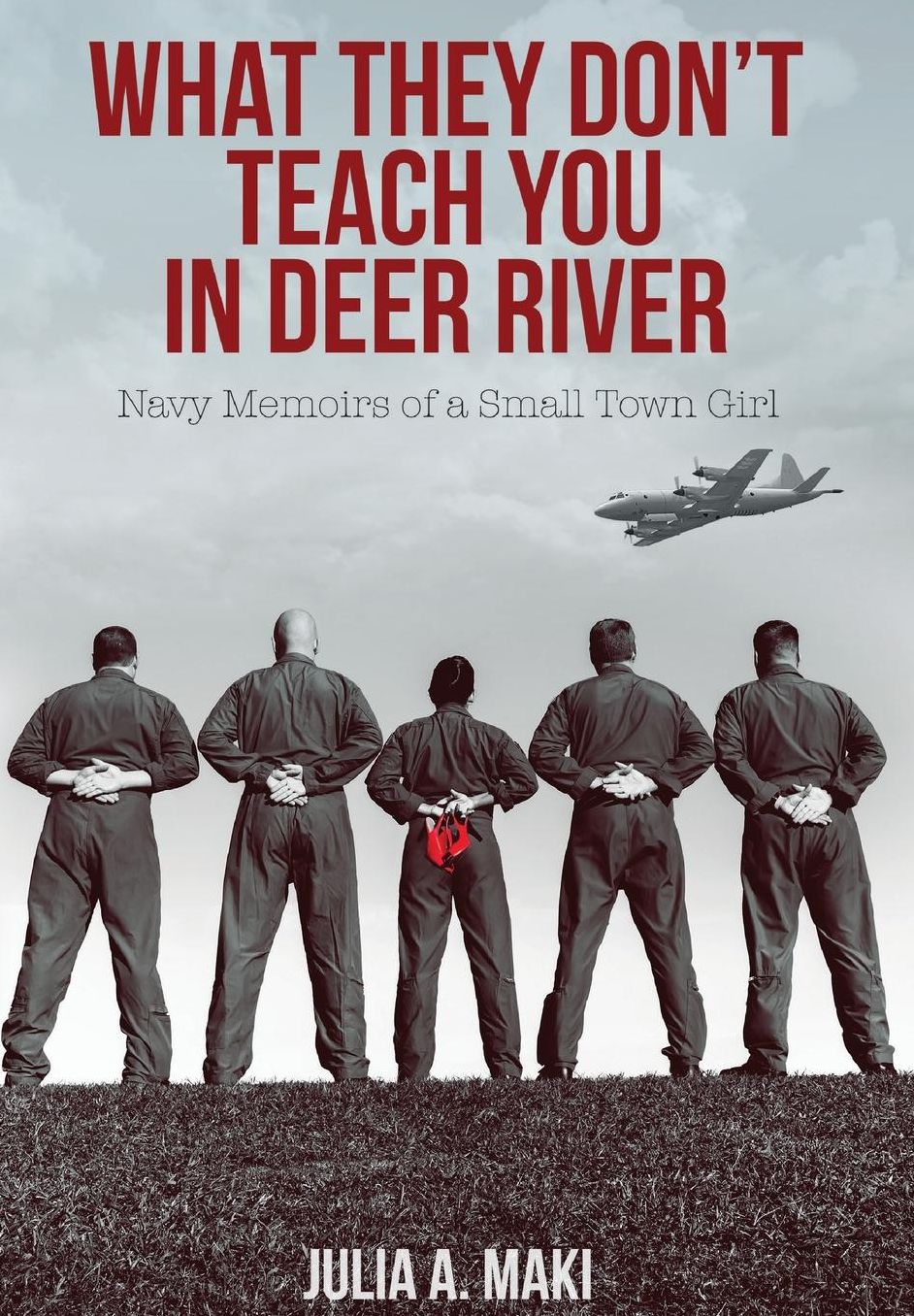 What They Don't Teach You in Deer River