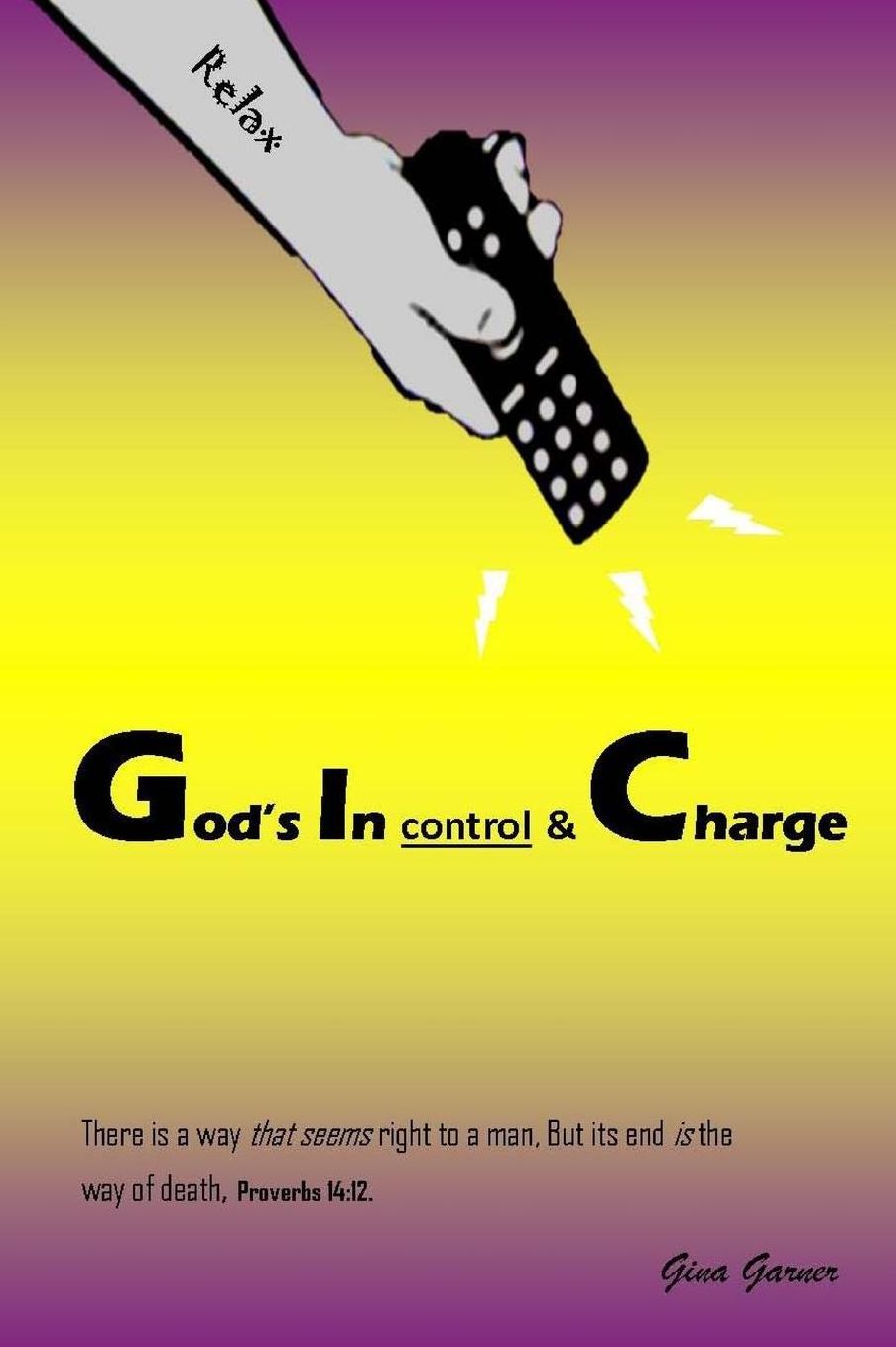 God's In control & Charge