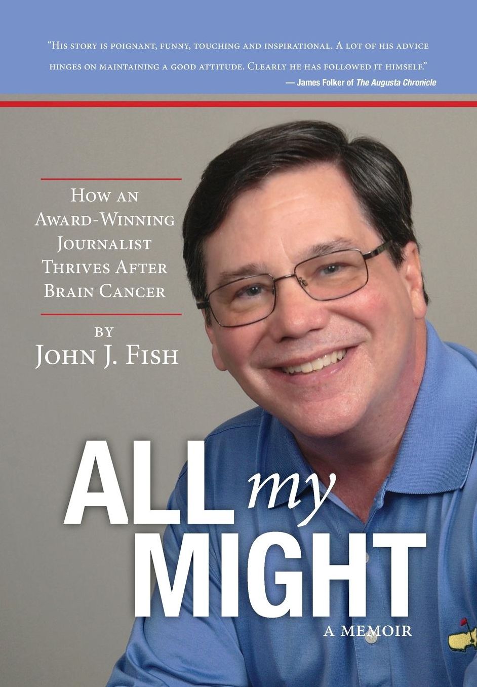 All my Might: How an Award-Winning Journalist Thrives After Brain Cancer