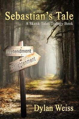 Sebastian's Tale: A Skunk Tales Trilogy Book
