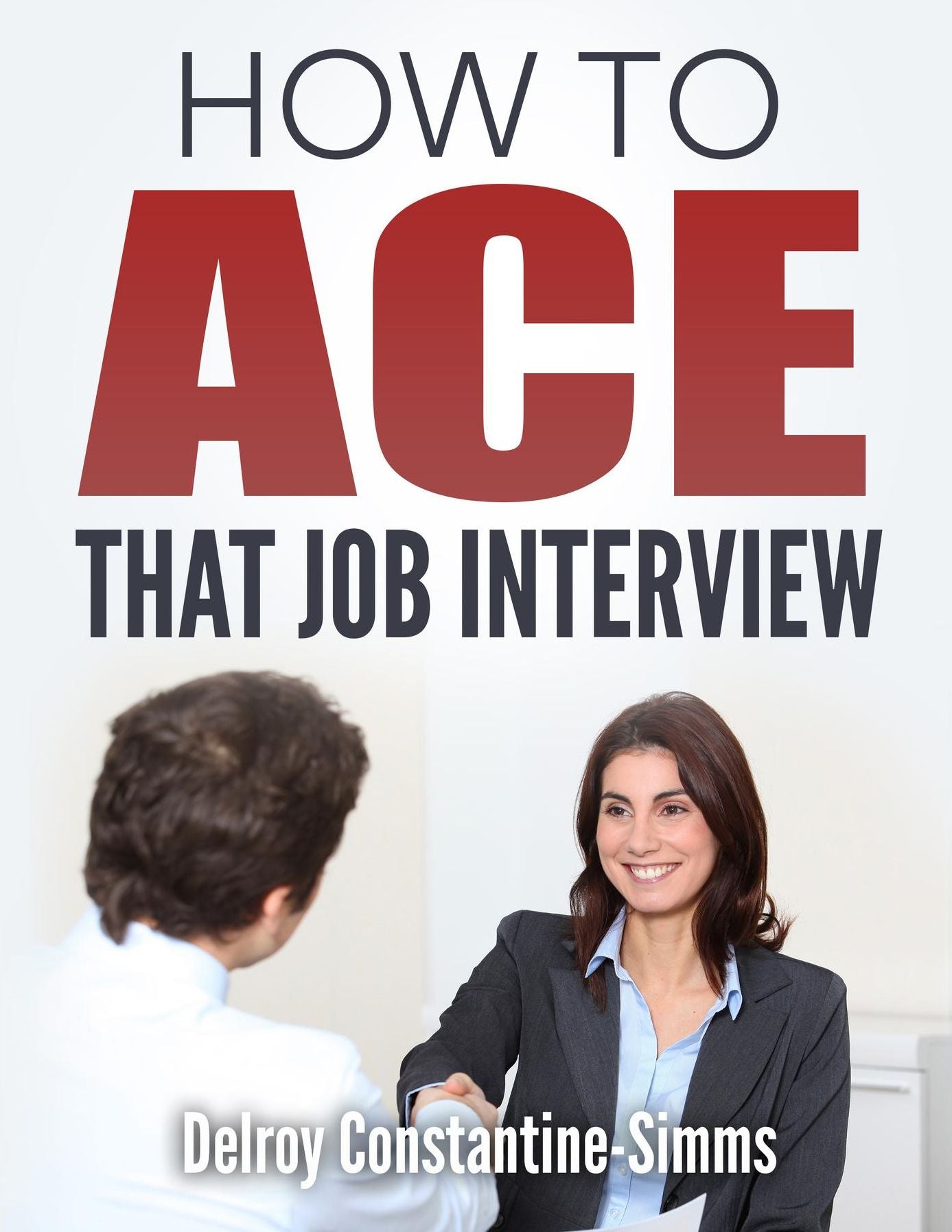 How To Ace That Job Interview