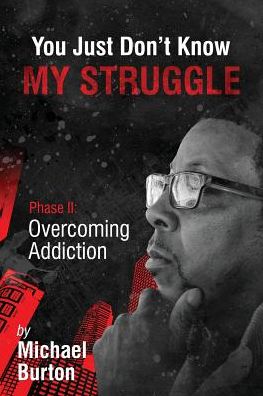 You Just don't know my Struggle