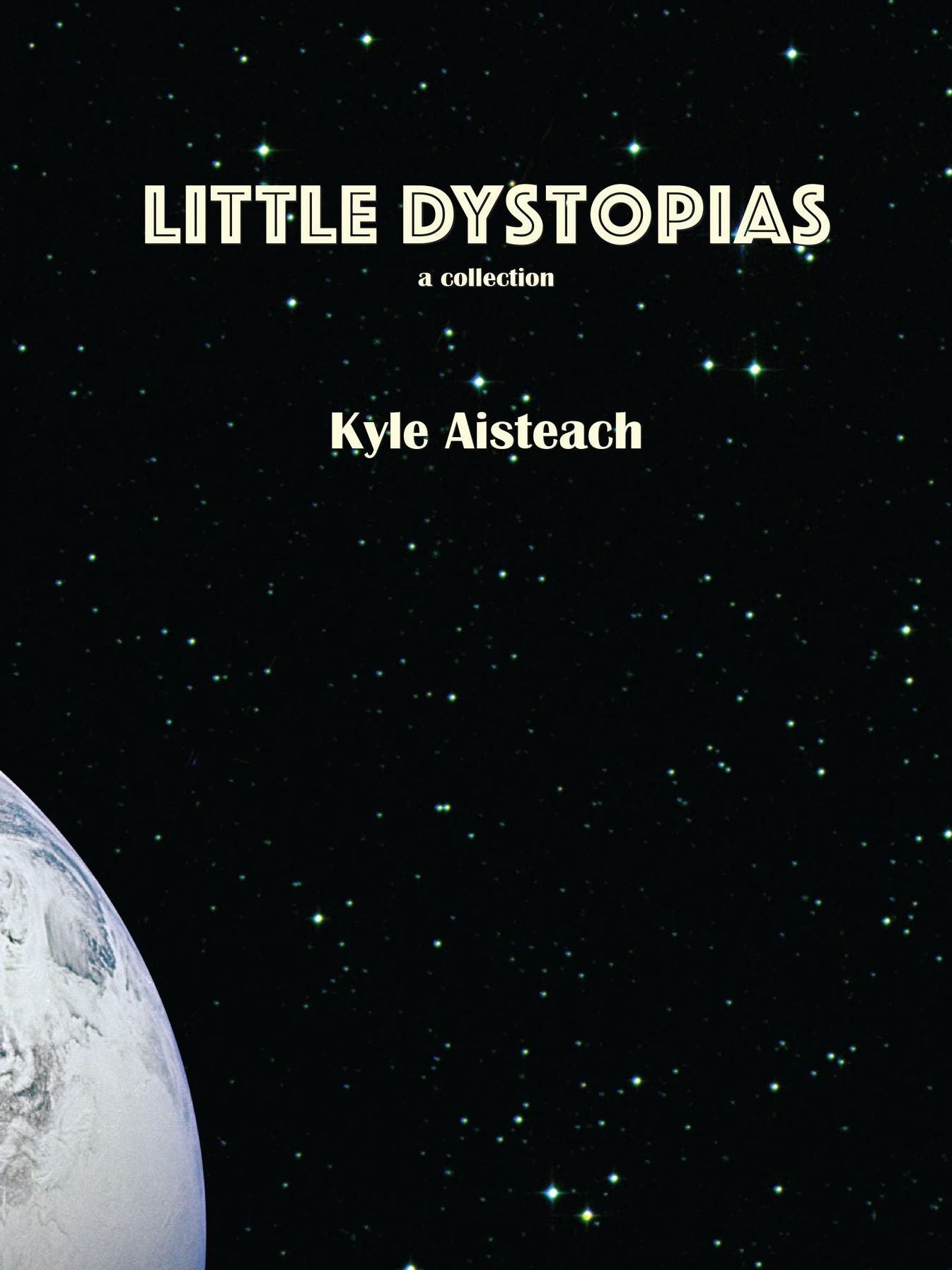 Little Dystopias