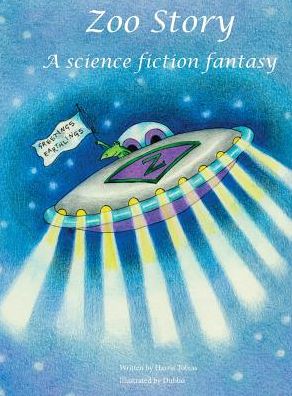 Zoo Story: A science fiction fantasy